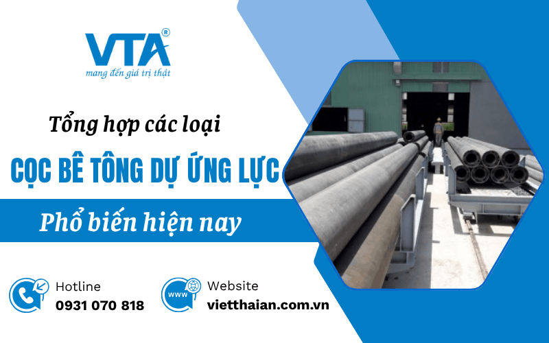 các loại cọc bê tông dự ứng lực